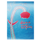 Dead roses are pretty